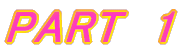 PART 1